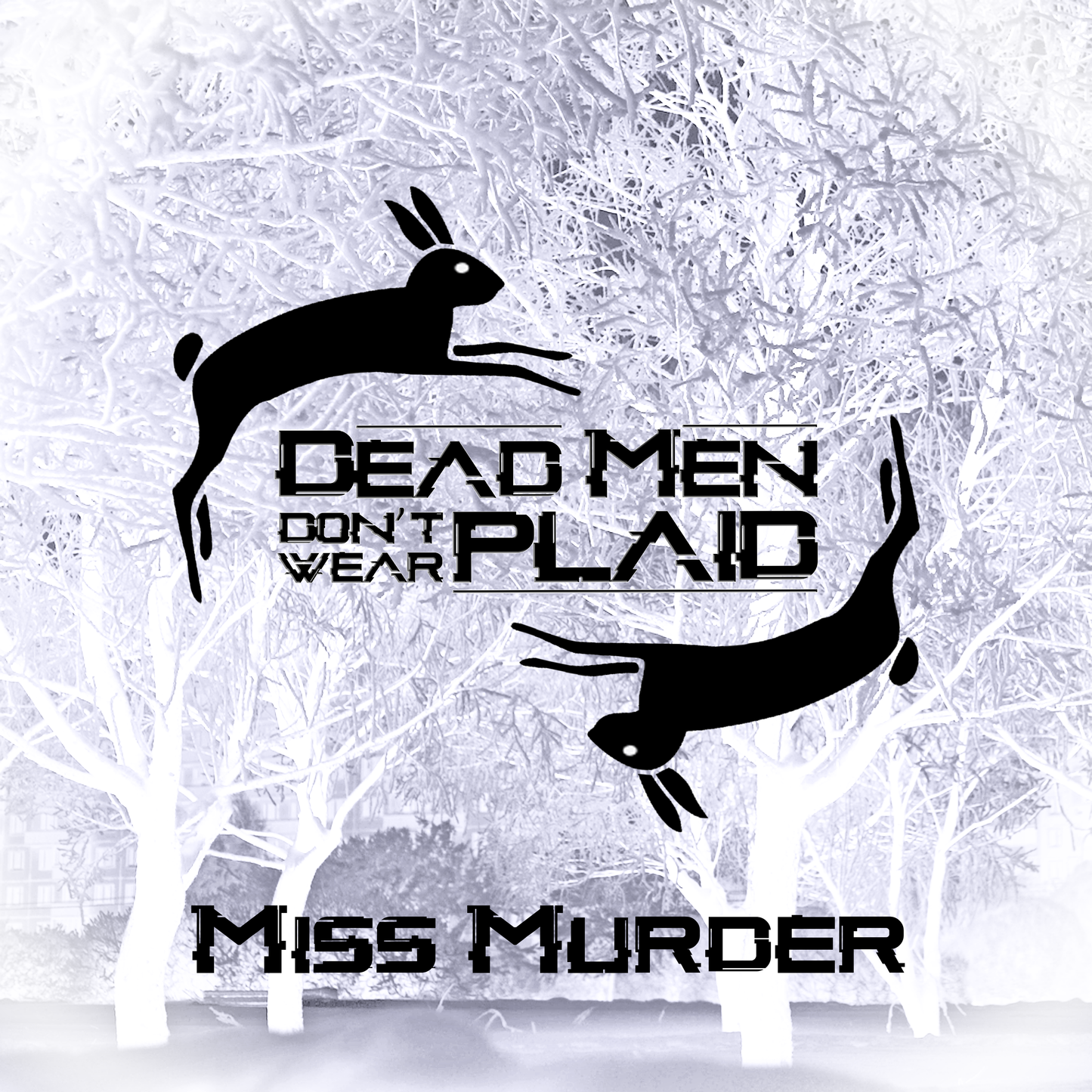 "Miss Murder" Digital Download | Dead Men Don't Wear Plaid